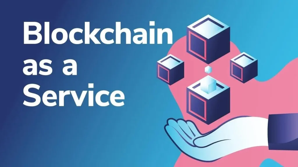 Blockchain-as-a-Service