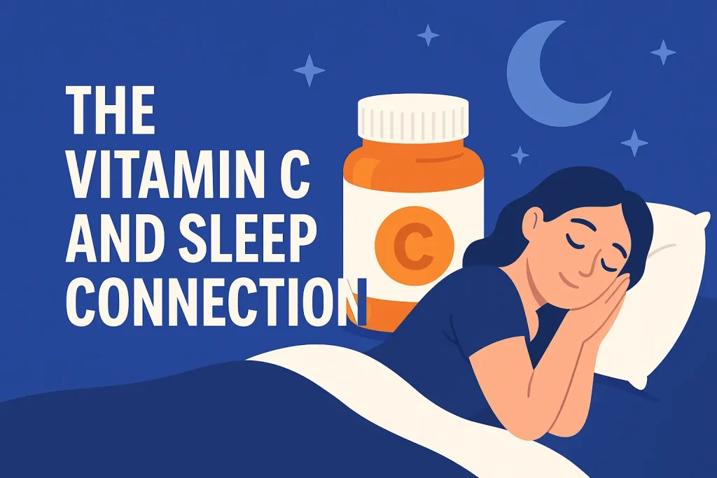 the vitamin c and sleep connection